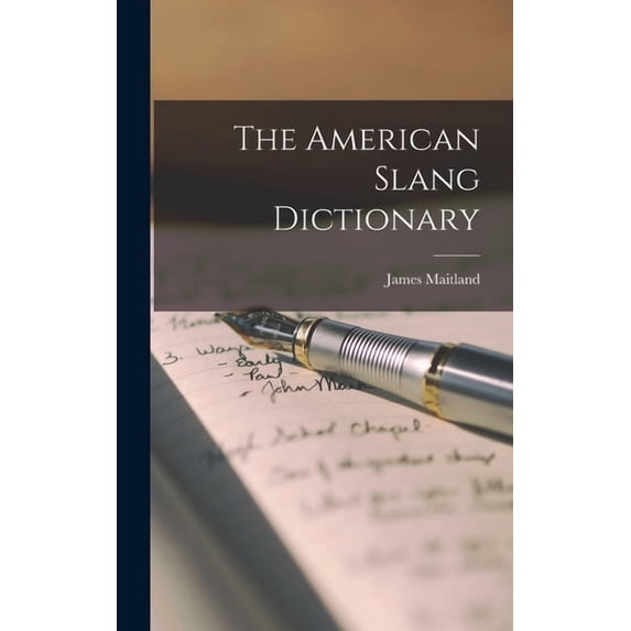 The American Slang Dictionary (Hardcover)