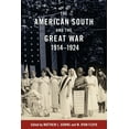 thumbnail image 1 of The American South and the Great War, 1914-1924, (Hardcover), 1 of 1