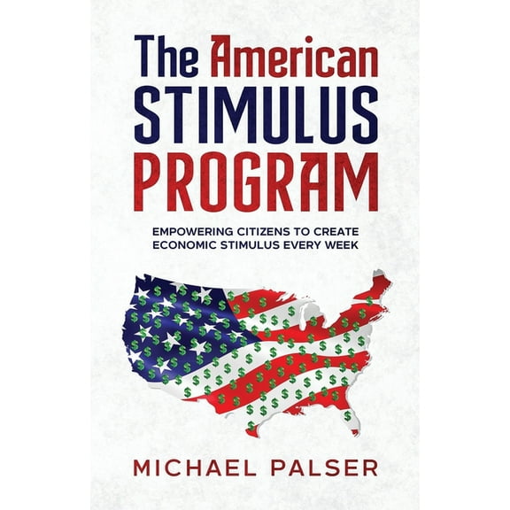 The American Stimulus Program (Paperback)