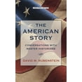 thumbnail image 1 of Pre-Owned The American Story: Conversations with Master Historians (Library Binding) 143287618X 9781432876180, 1 of 1