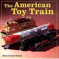 thumbnail image 1 of Pre-Owned The American Toy Train (Hardcover) 0760306206 9780760306208, 1 of 1