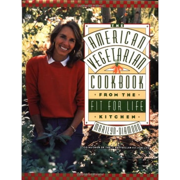 Pre-Owned The American Vegetarian Cookbook from the Fit for Life Kitchen (Hardcover) 0446515612 9780446515610