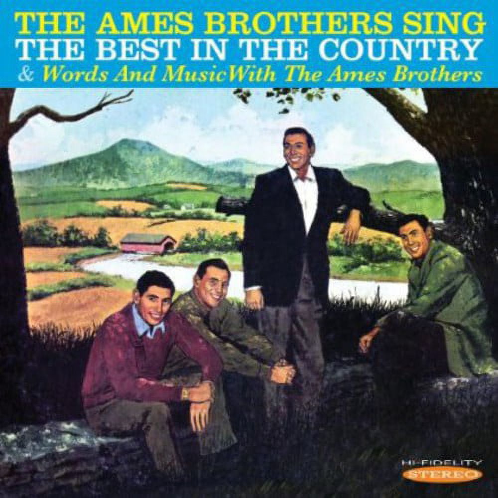 The Ames Brothers - Sing the Best in the Country & Words & Music ...