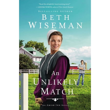 The Amish Inn Novels An Unlikely Match, Book 2, (Paperback)