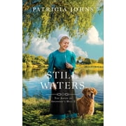 The Amish of Shepherd's Hill Still Waters, Book 2, Hardcover