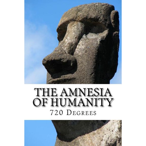 The Amnesia of Humanity, (Paperback)