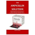 thumbnail image 1 of The Ampicillin Solution (Paperback) by Gareth Clement, 1 of 1