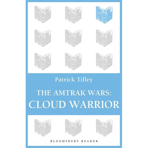 The Amtrak Wars: Cloud Warrior : The Talisman Prophecies Part 1 (Paperback)