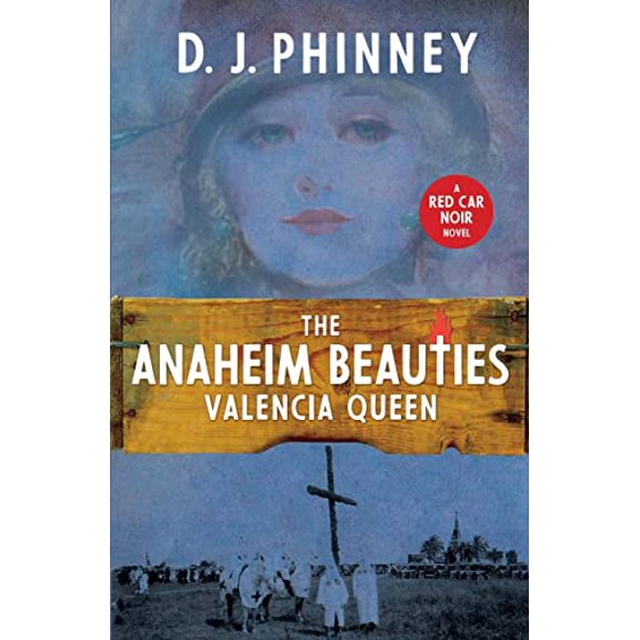Pre-Owned The Anaheim Beauties Valencia Queen (Red Car Noir Series) Paperback