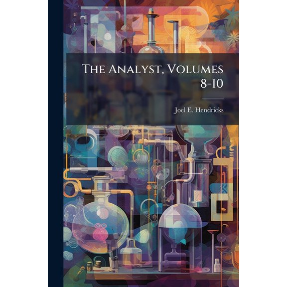 The Analyst, Volumes 8-10 (Paperback)