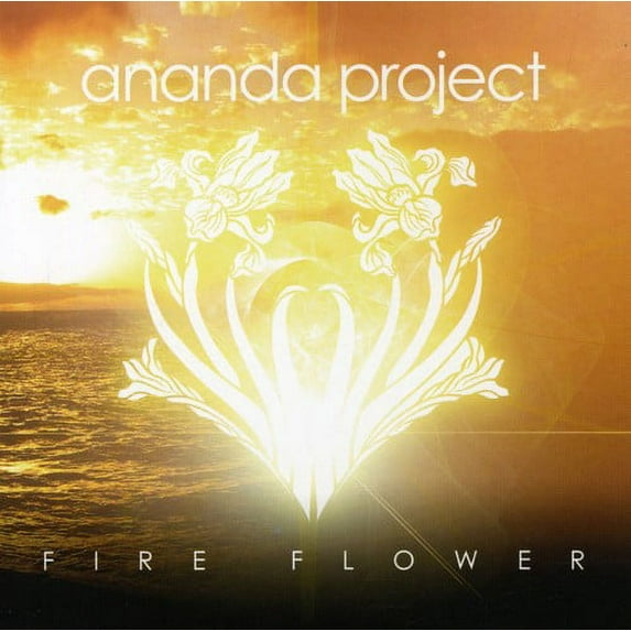 The Ananda Project - Fire Flower - Electronica - CD