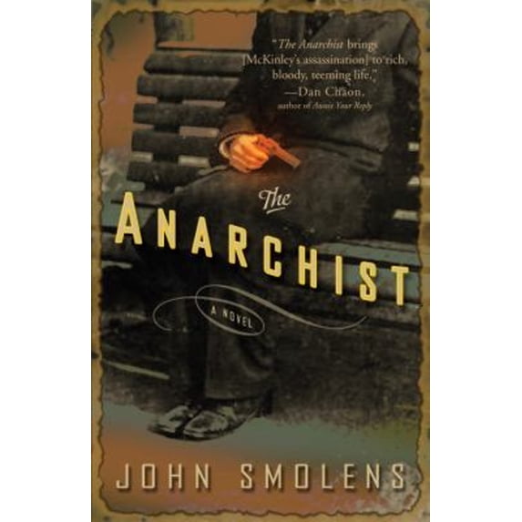 Pre-Owned The Anarchist: A Novel (Paperback) 0307351890 9780307351890