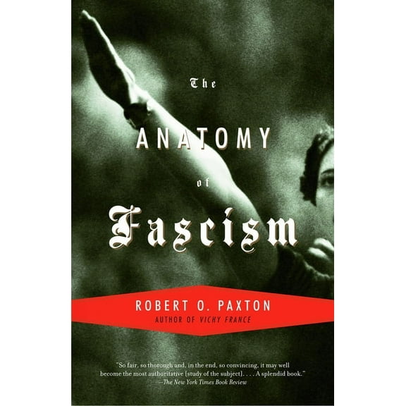 The Anatomy of Fascism, (Paperback)