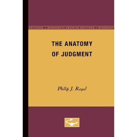 Pre-Owned The Anatomy of Judgment (Paperback) 0816618240 9780816618248