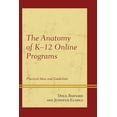thumbnail image 1 of The Anatomy of K-12 Online Programs: Practical Ideas and Guidelines, (Hardcover), 1 of 1