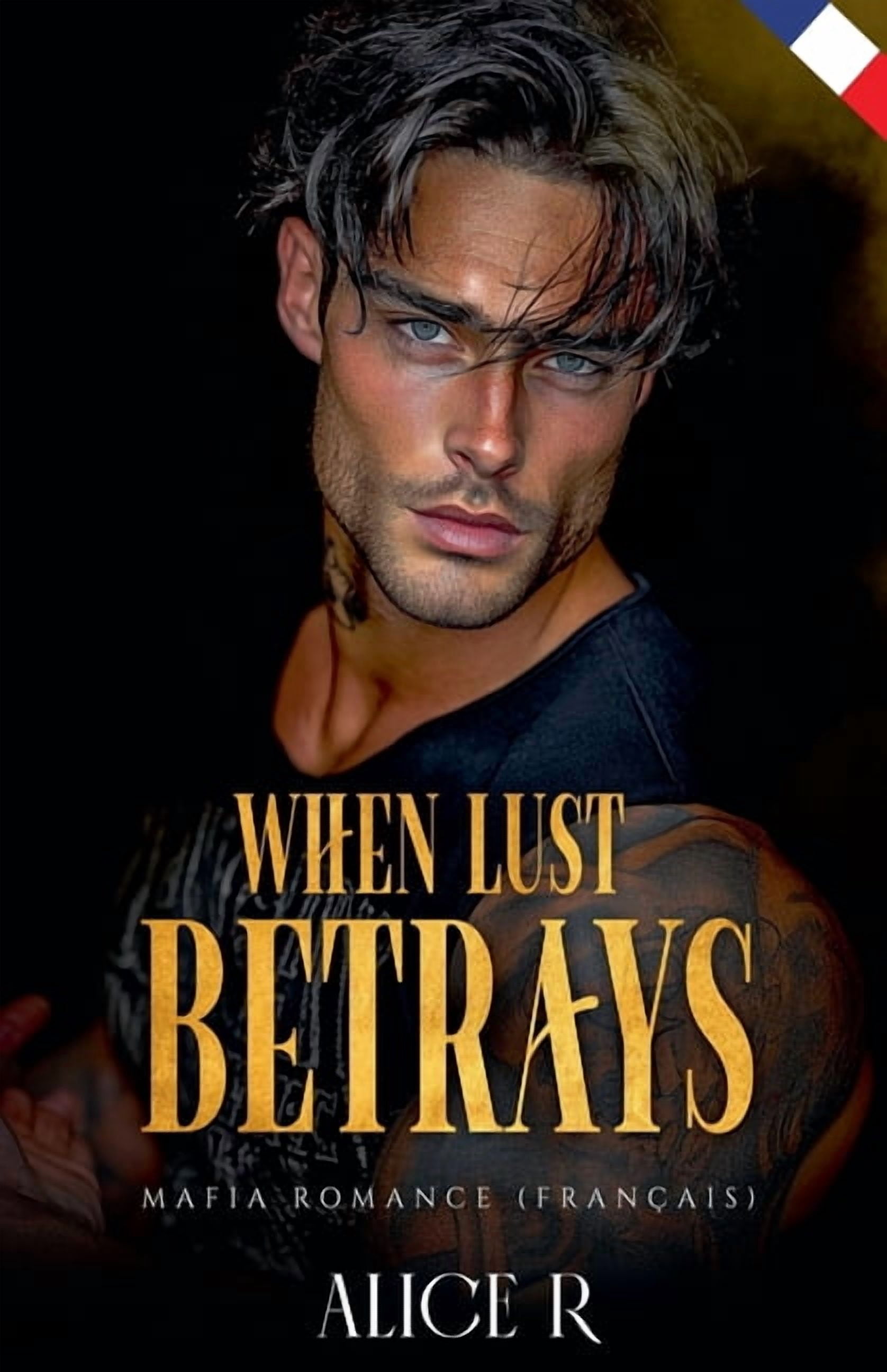 The Anatomy of Obsession (Français) When Lust Betrays: Mafia Romance (Français), Book 2, (Paperback)