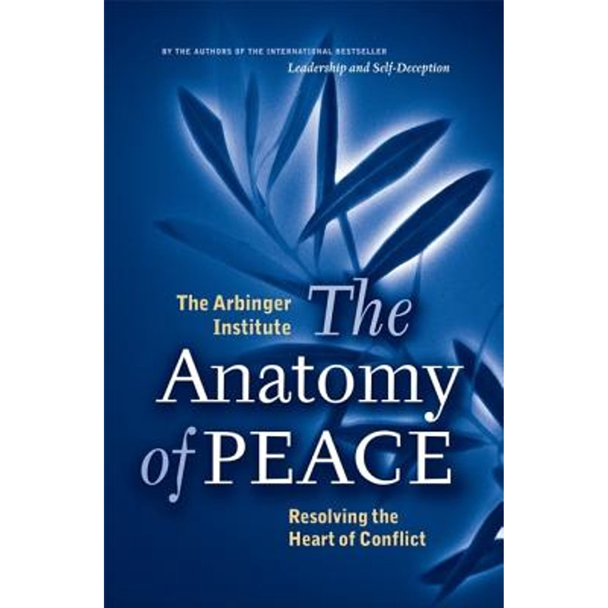 Pre-Owned The Anatomy of Peace : Resolving the Heart of Conflict (Hardcover) 9781576753347 ...