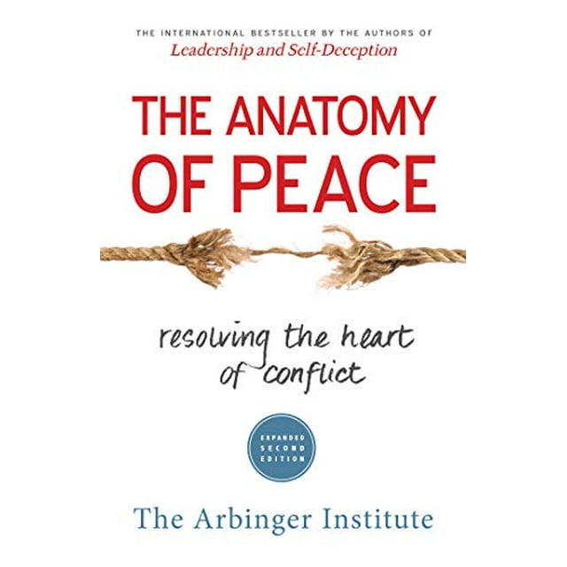 Pre-Owned The Anatomy of Peace: Resolving the Heart of Conflict The ...