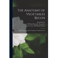 thumbnail image 1 of The Anatomy of Vegetables Begun (Paperback), 1 of 1