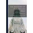 thumbnail image 1 of The Ancestry of Our English Bible (Hardcover), 1 of 1