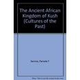 thumbnail image 1 of Pre-Owned The Ancient African Kingdom of Kush (Cultures of the Past) Paperback, 1 of 1