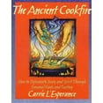 thumbnail image 1 of Pre-Owned The Ancient Cookfire: How to Rejuvenate Body and Spirit Through Seasonal Foods & Fasting (Paperback) 1879181517 9781879181519, 1 of 1