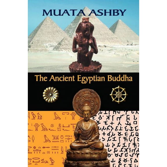 The Ancient Egyptian Buddha (Paperback)