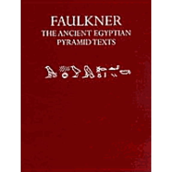 Pre-Owned The Ancient Egyptian Pyramid Texts (Hardcover) 0198154372 9780198154372