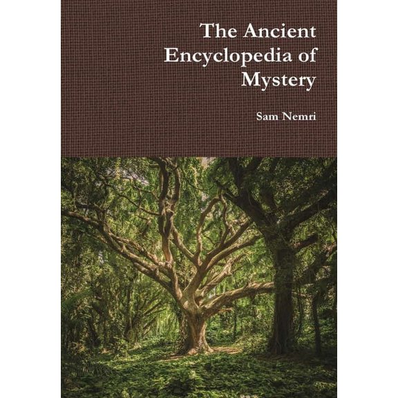 The Ancient Encyclopedia of Mystery