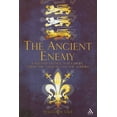 thumbnail image 1 of The Ancient Enemy: England, France and Europe from the Angevins to the Tudors, (Paperback), 1 of 6