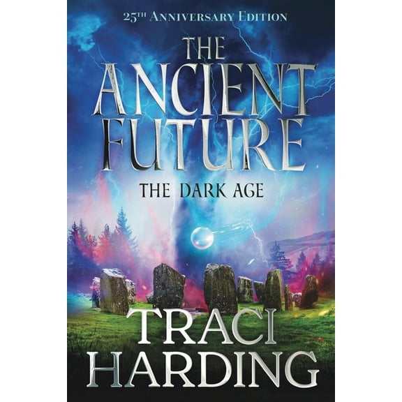 Ancient Future Trilogy The Ancient Future: the Dark Age, Book 1, (Paperback)