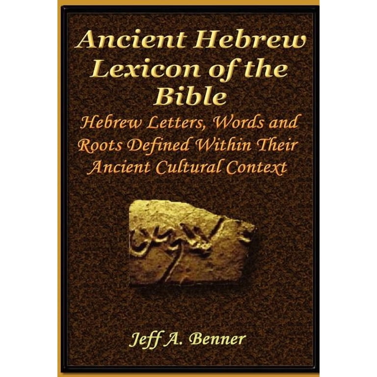 The Ancient Hebrew Lexicon of the Bible (Hardcover) - Walmart.com