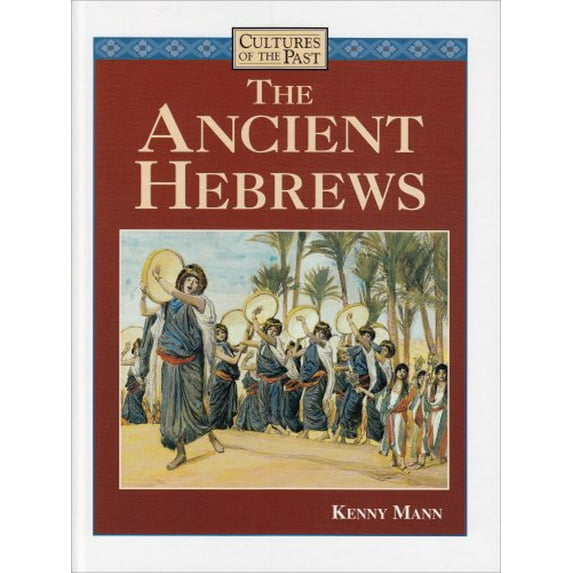 Pre-Owned The Ancient Hebrews (Library Binding) 0761403027 9780761403029