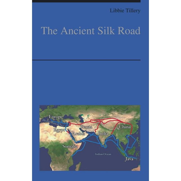 The Ancient Silk Road, (Paperback)