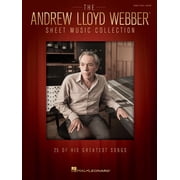 The Andrew Lloyd Webber Sheet Music Collection 25 Greatest Songs for Piano, Vocal, Guitar Broadway and Musical Hits Pian, Paperback
