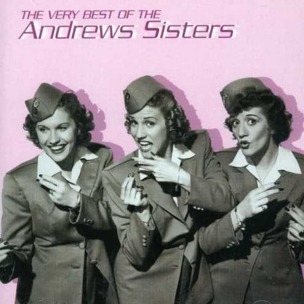 The Andrews Sisters - Very Best of the Andrews Sisters - Music ...