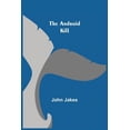 thumbnail image 1 of The Android Kill, (Paperback), 1 of 1