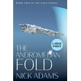thumbnail image 1 of The Fold The Andromedan Fold: Large Print Edition, Book 2, (Paperback), 1 of 1