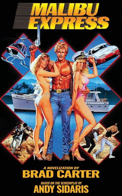 The Andy Sidaris Collection Malibu Express: The Novelization, Book 1, (Paperback)