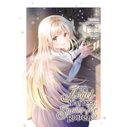 The Angel Next Door Spoils Me Rotten The Angel Next Door Spoils Me Rotten 03 Manga Series #3 Paperback