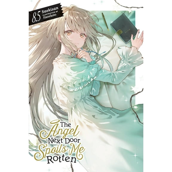 The Angel Next Door Spoils Me Rotten The Angel Next Door Spoils Me Rotten, Vol. 8.5 (Light Novel), (Paperback)