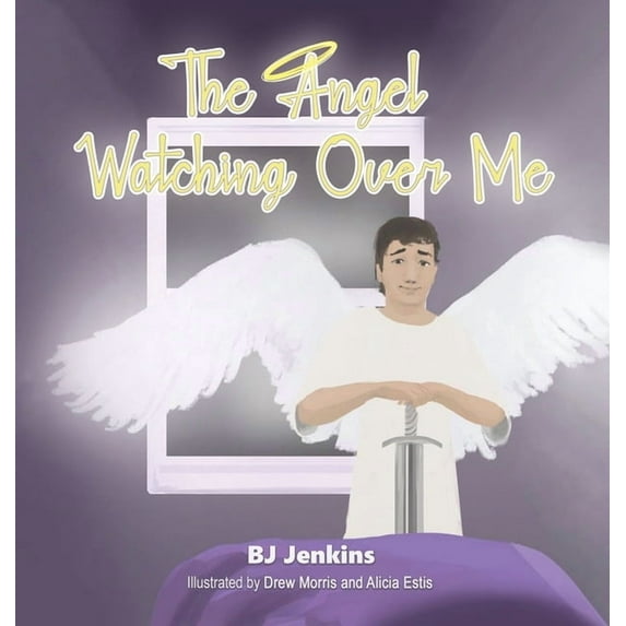 The Angel Watching Over Me, (Hardcover)