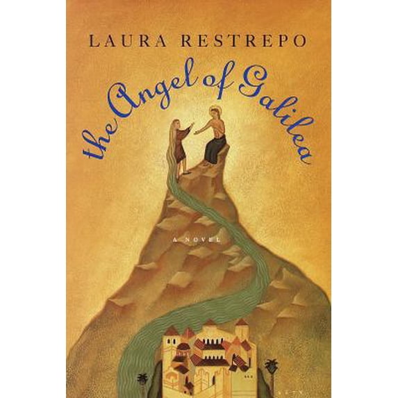 Pre-Owned The Angel of Galilea (Hardcover) 0609603264 9780609603260