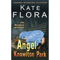 The Angel of Knowlton Park (a Joe Burgess Mystery, Book 2) (Paperback)