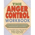 thumbnail image 1 of The Anger Control Workbook : Simple, Innovative Techniques for Managing Anger (Paperback), 1 of 5