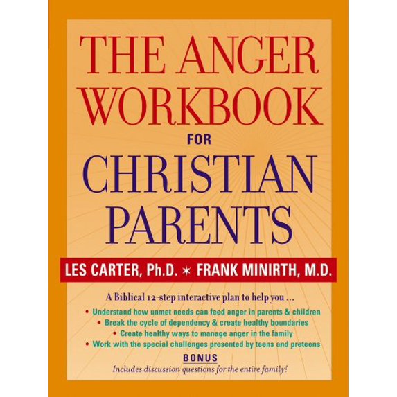 Pre-Owned The Anger Workbook for Christian Parents (Paperback) 0787969036 9780787969035