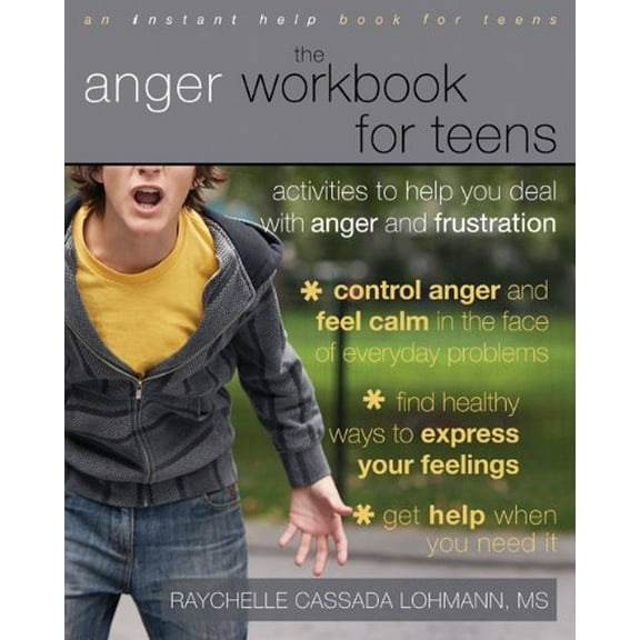Pre-Owned The Anger Workbook for Teens : Activities to Help You Deal with Anger and Frustration (Paperback)