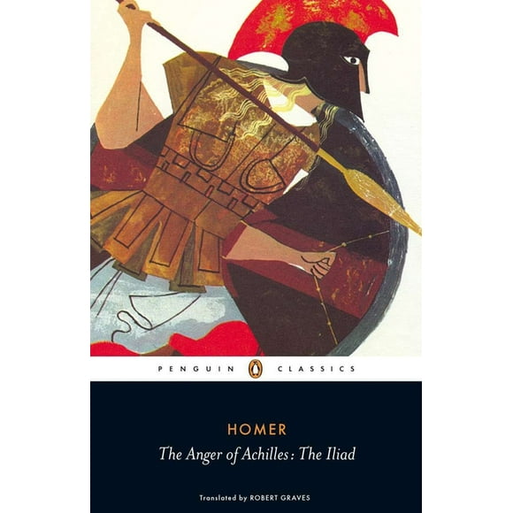 The Anger of Achilles : The Iliad (Paperback)