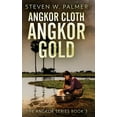 thumbnail image 1 of The Angkor: Angkor Cloth, Angkor Gold (Hardcover)(Large Print), 1 of 1