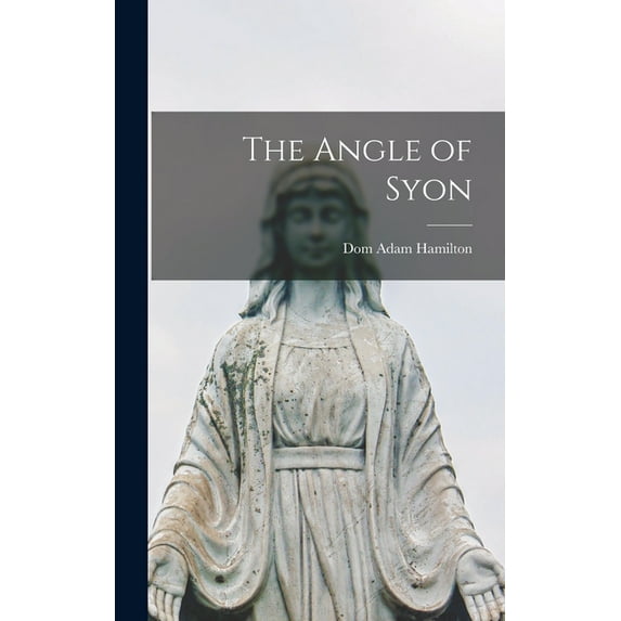 The Angle of Syon (Hardcover)